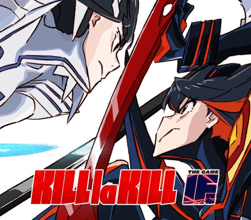 KILL la KILL - IF