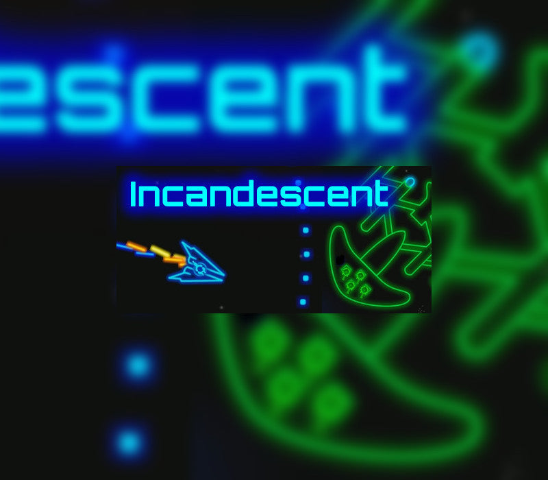 Incandescent