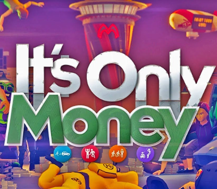 It's Only Money