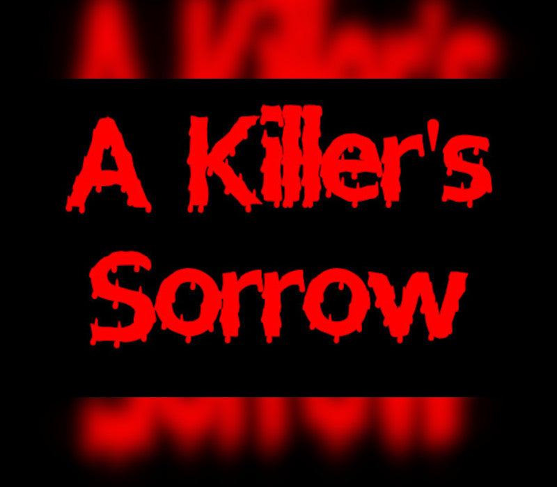 A Killer's Sorrow