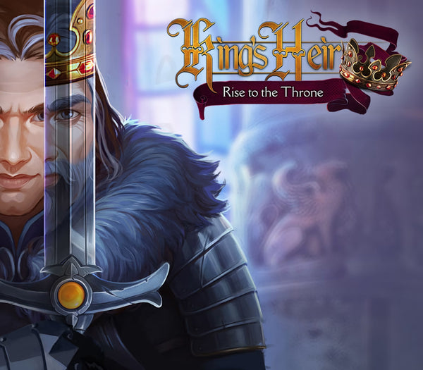 King's Heir: Rise to the Throne