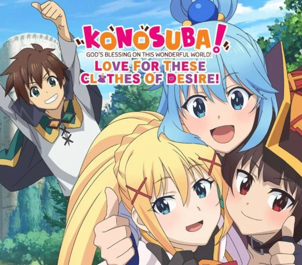 KONOSUBA - God's Blessing on this Wonderful World! Love For These Clothes Of Desire!