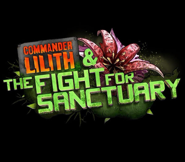 Borderlands 2: Commander Lilith & the Fight for Sanctuary DLC