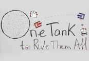 One Tank to Rule Them All