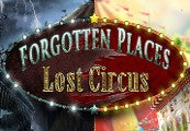 Forgotten Places: Lost Circus