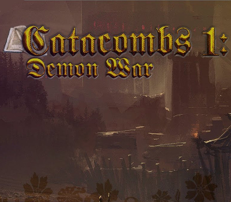 Catacombs 1: Demon War