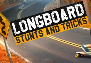 Longboard Stunts and Tricks