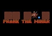Frank the Miner