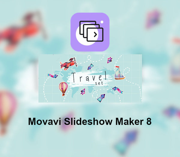Movavi Slideshow Maker 8 - Travel Set Effects DLC