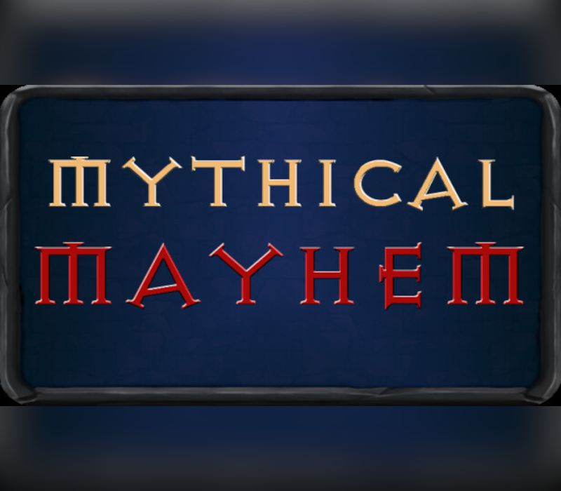 Mythical Mayhem