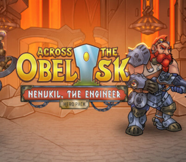 Across the Obelisk - Nenukil, the Engineer DLC