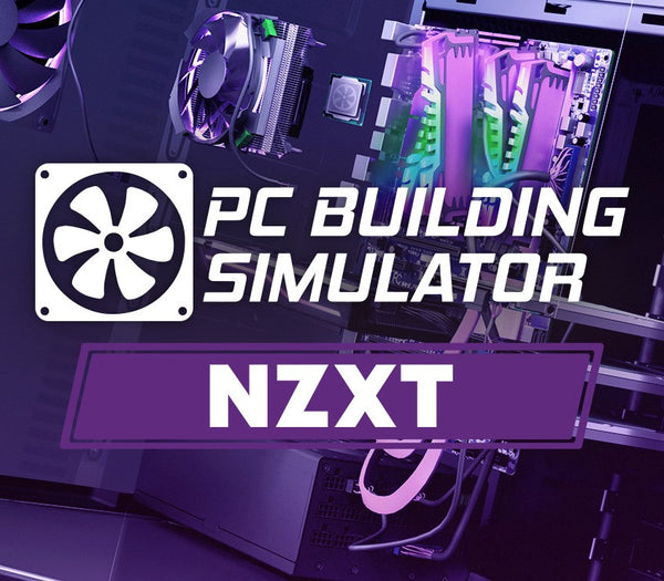 PC Building Simulator - NZXT Workshop DLC