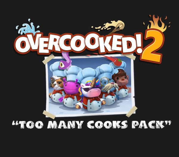 Overcooked! 2 - Too Many Cooks Pack DLC