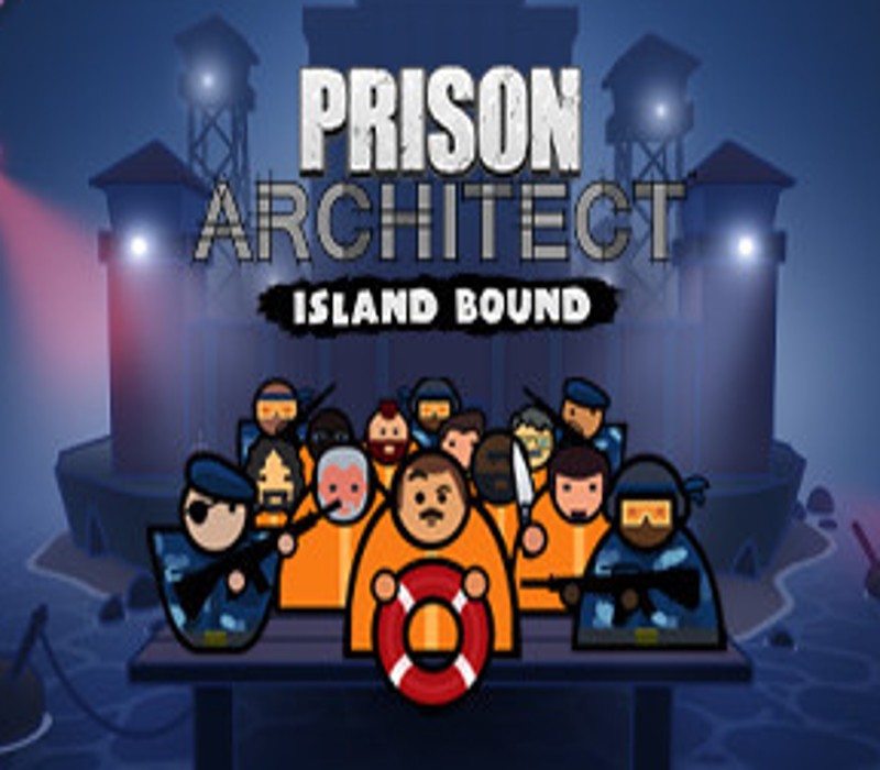 Prison Architect - Island Bound DLC
