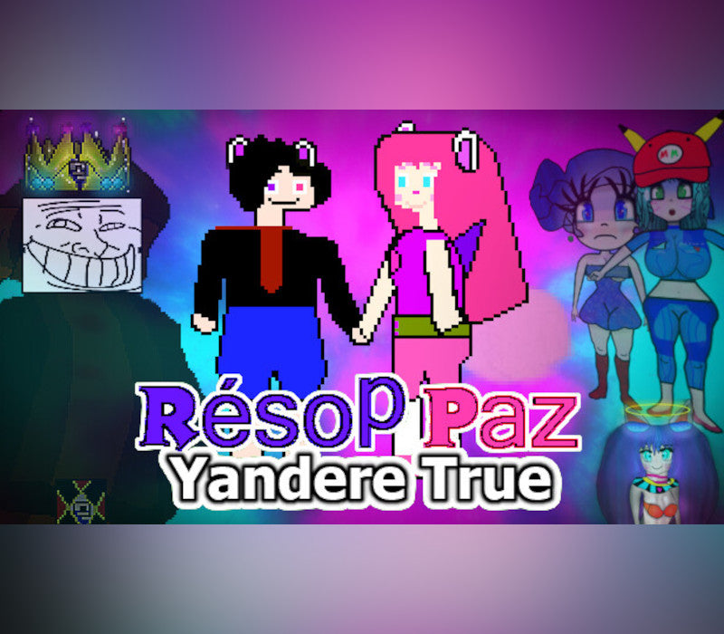 Résop Paz Yandere True ( Rpyt ) ( R-pyt ) ( Resop Paz )
