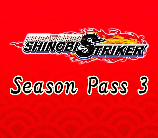 NARUTO TO BORUTO: Shinobi Striker - Season Pass 3