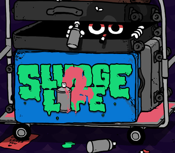 SLUDGE LIFE 2