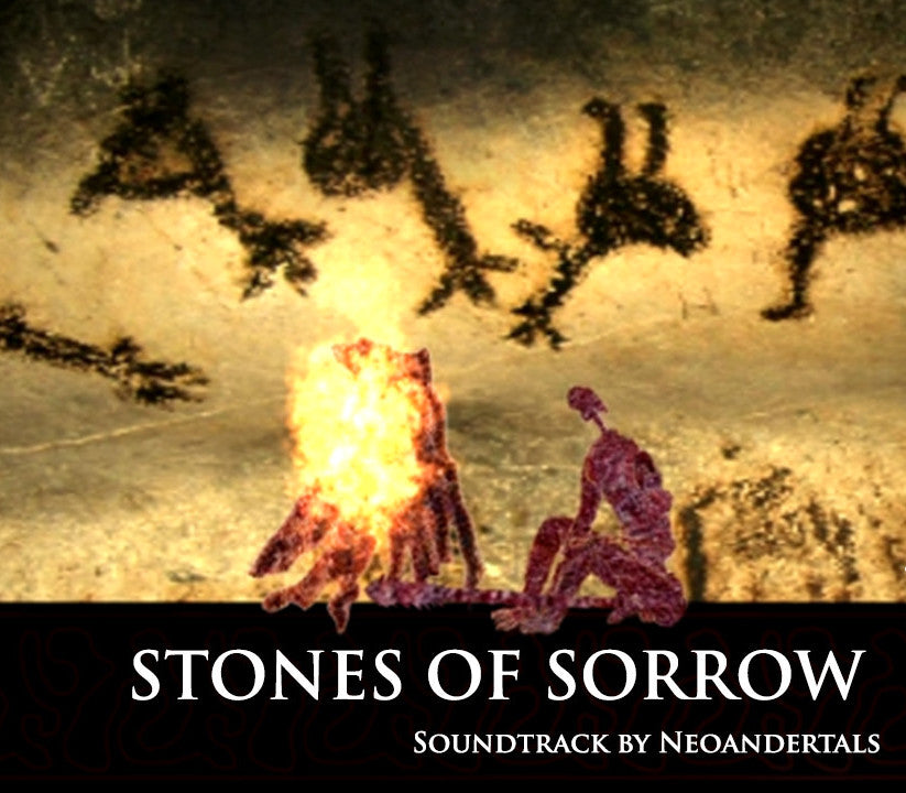 Stones of Sorrow - Soundtrack by Neoandertals DLC