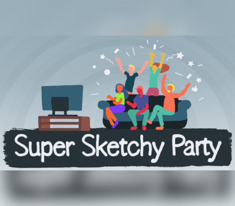 Super Sketchy Party