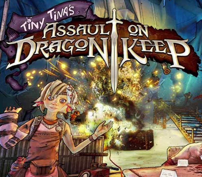 Borderlands 2 - Tiny Tina's Assault on Dragon Keep DLC