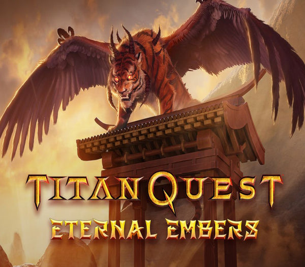 Titan Quest - Eternal Embers DLC