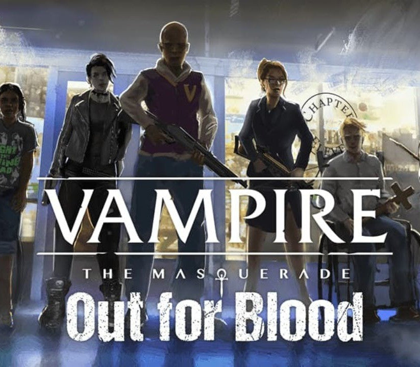 Vampire: The Masquerade - Out for Blood