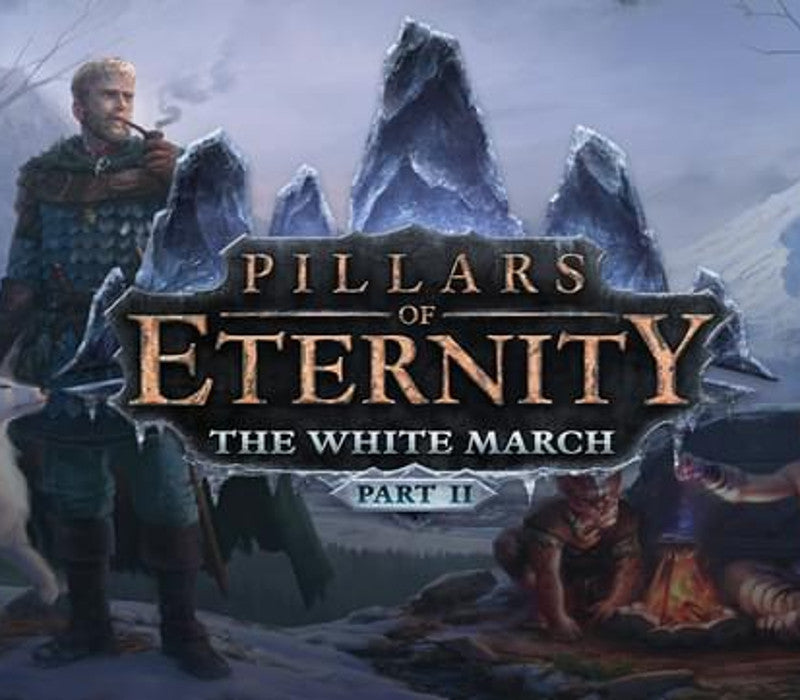 Pillars of Eternity - The White March Part II DLC